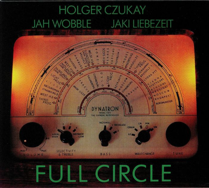 CZUKAY, Holger/JAH WOBBLE/JAKI LIEBEZEIT - Full Circle (reissue)