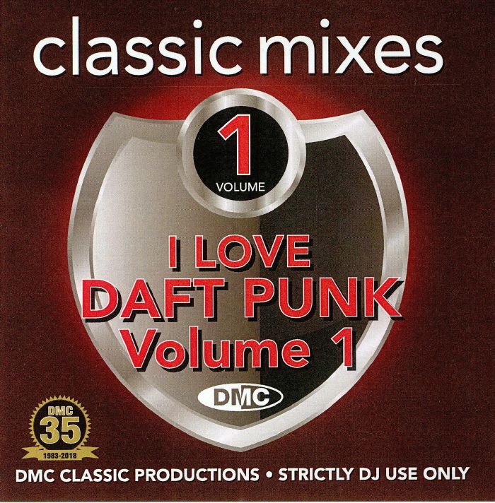 VARIOUS - Classic Mixes: I Love Daft Punk Vol 1 (Strictly DJ Only)