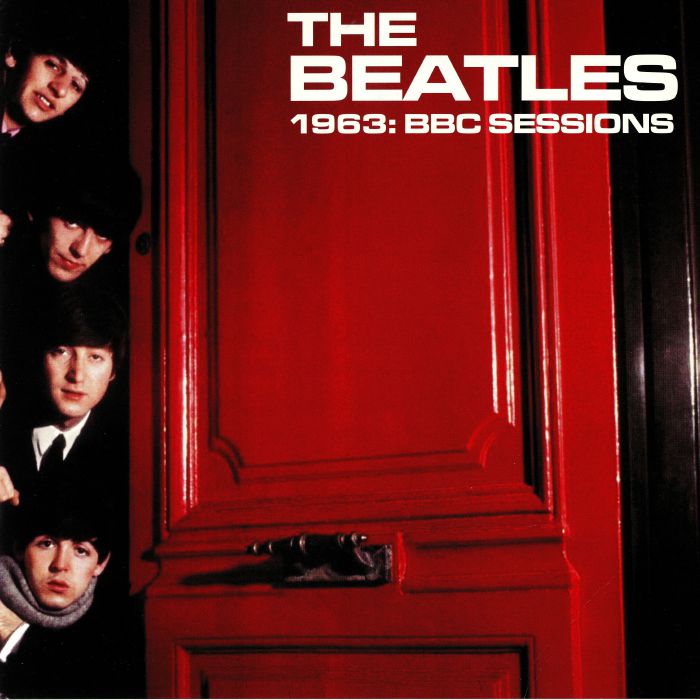 BEATLES, The - 1963 BBC Sessions