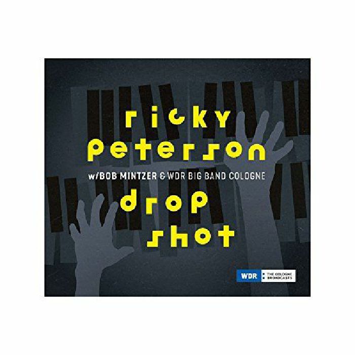 PETERSON, Ricky/BOB MINZTER/WDR BIG BAND COLOGNE - Drop Shot