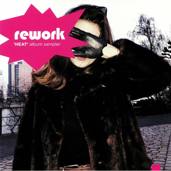 REWORK - Heat: Album Sampler