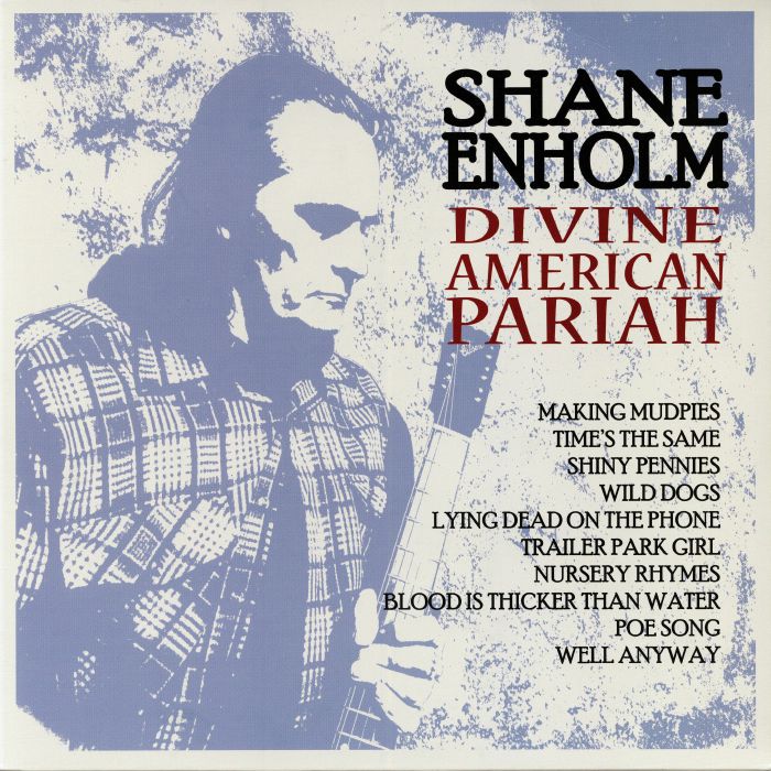 ENHOLM. Shane - Divine American Pariah