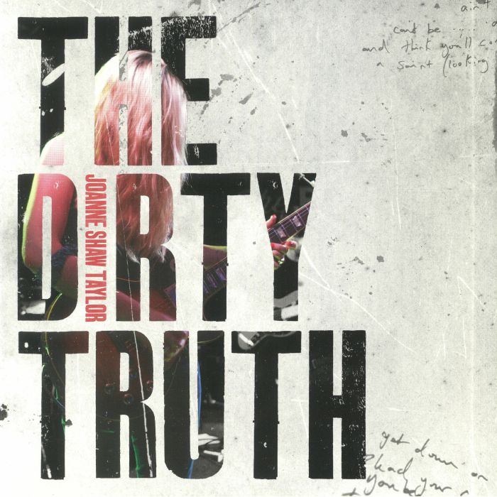 TAYLOR, Joanne Shaw - The Dirty Truth (reissue)