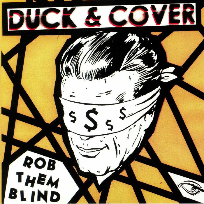DUCK & COVER - Rob Them Blind