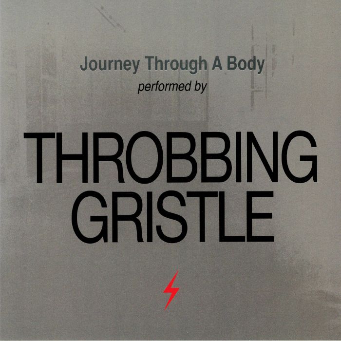THROBBING GRISTLE - Journey Through A Body (reissue)