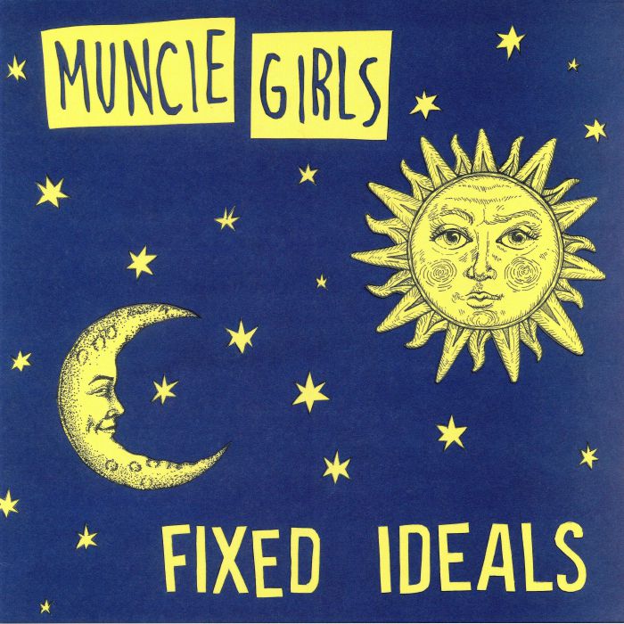 MUNCIE GIRLS - Fixed Ideals