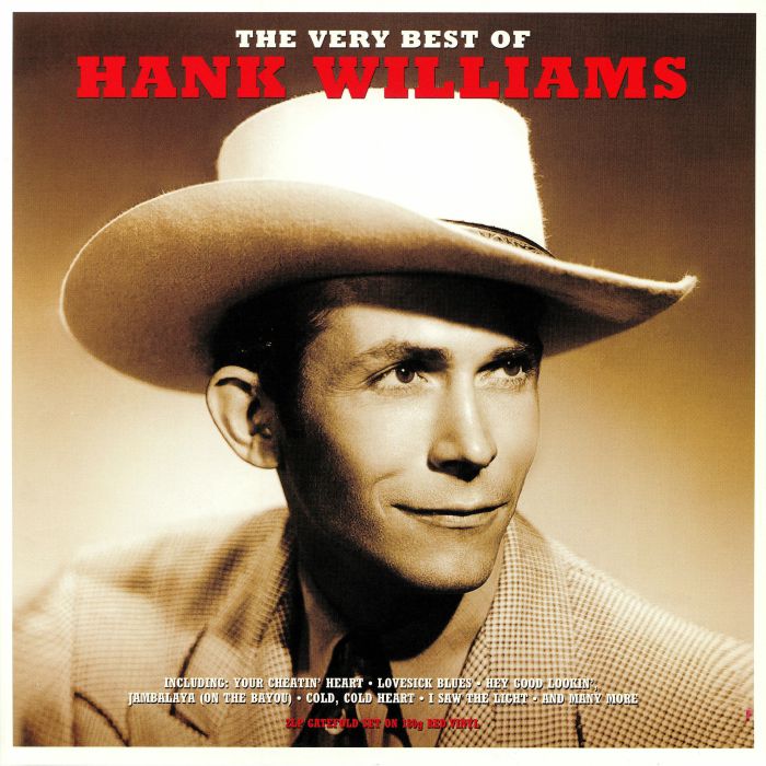 WILLIAMS, Hank - The Very Best Of Hank Williams