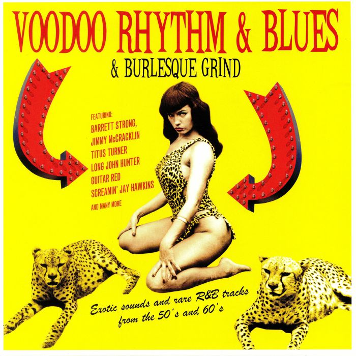 VARIOUS - Voodoo Rhythm & Blues & Burlesque Grind