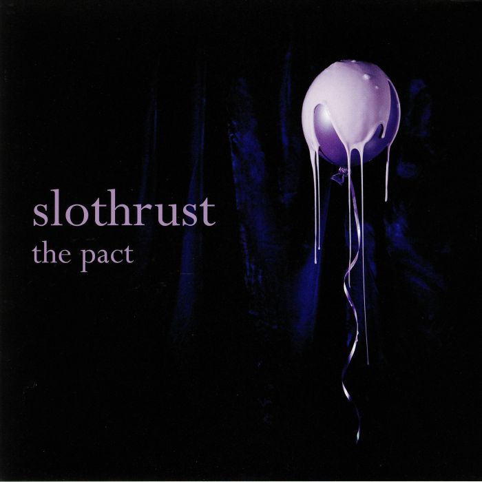 SLOTHRUST - The Pact
