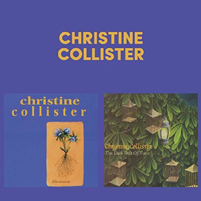 COLLISTER, Christine - Blue Aconite/The Dark Gift Of Time
