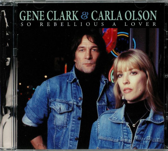 CLARK, Gene/CARLA OLSON - So Rebellious A Lover