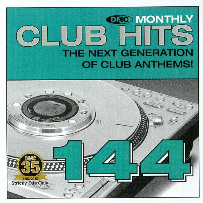 VARIOUS - DMC Monthly Club Hits 144: The Next Generation Of Club Anthems! (Strictly DJ Only)