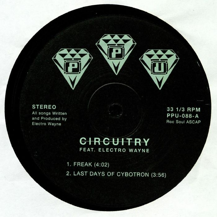 CIRCUITRY feat ELECTRO WAYNE - Freak