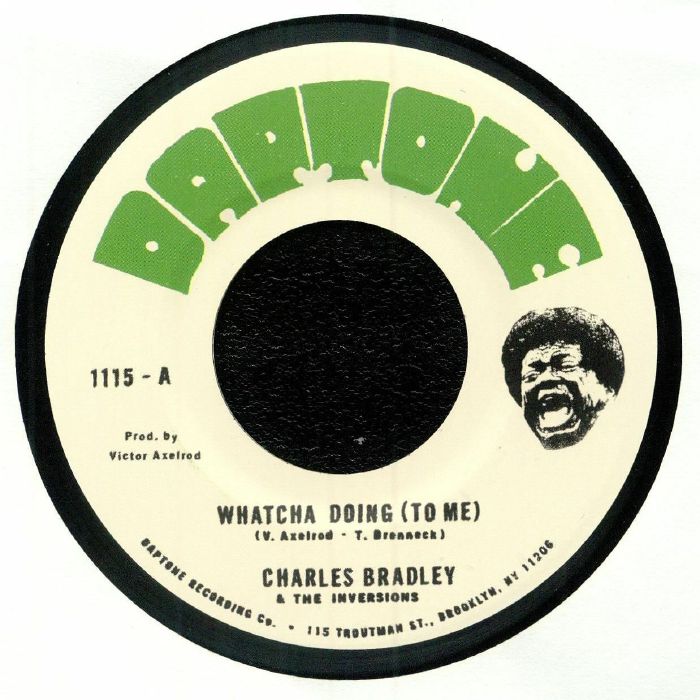 BRADLEY, Charles/THE INVERIONS - Whatcha Doing (To Me)