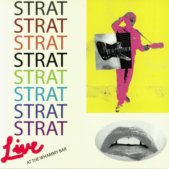 STRAT - Live At The Whammy Bar
