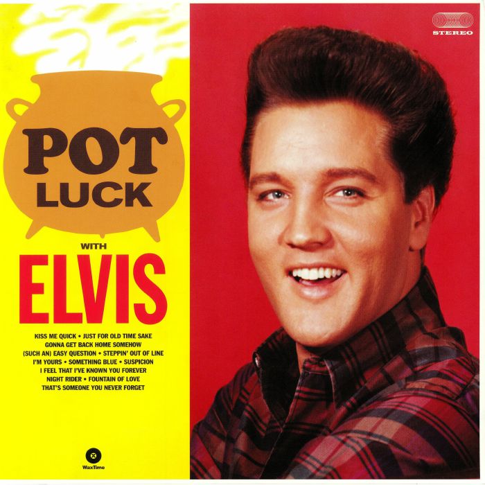 PRESLEY, Elvis - Pot Luck With Elvis