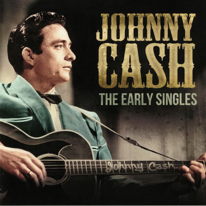 CASH, Johnny - The Early Singles