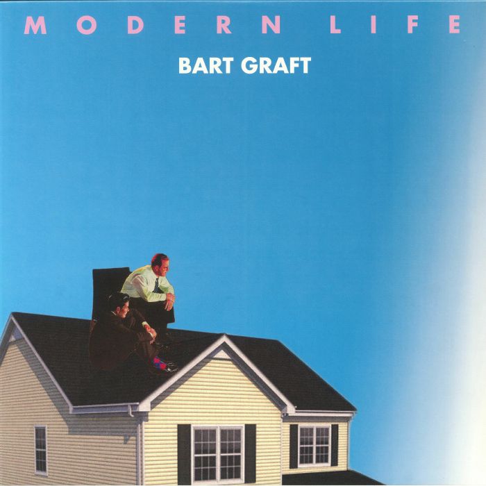 GRAFT, Bart - Modern Life