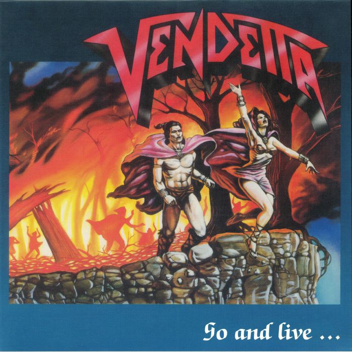 VENDETTA - Go & Live Stay & Die
