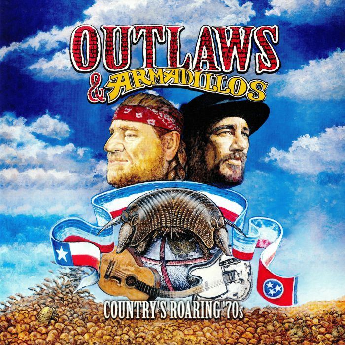 VARIOUS - Outlaws & Armadillos: Country's Roaring 70s