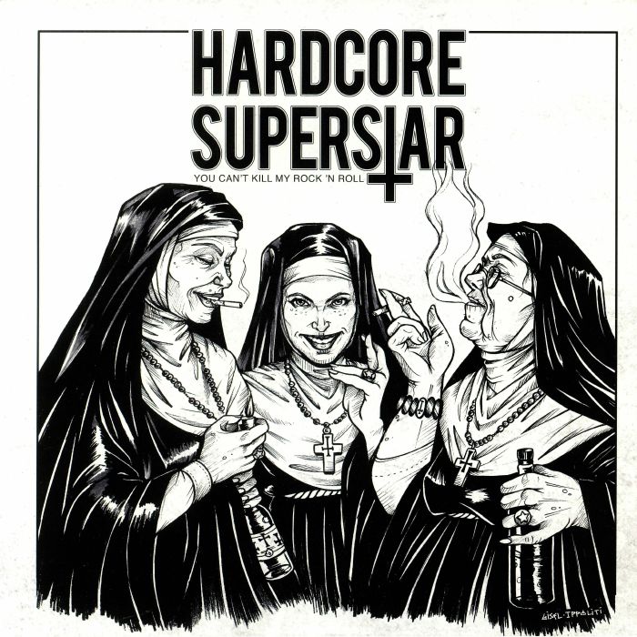 HARDCORE SUPERSTAR - You Can't Kill My Rock 'N Roll