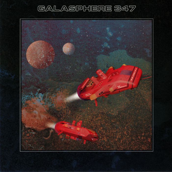 GALASPHERE 347 - Galasphere 347