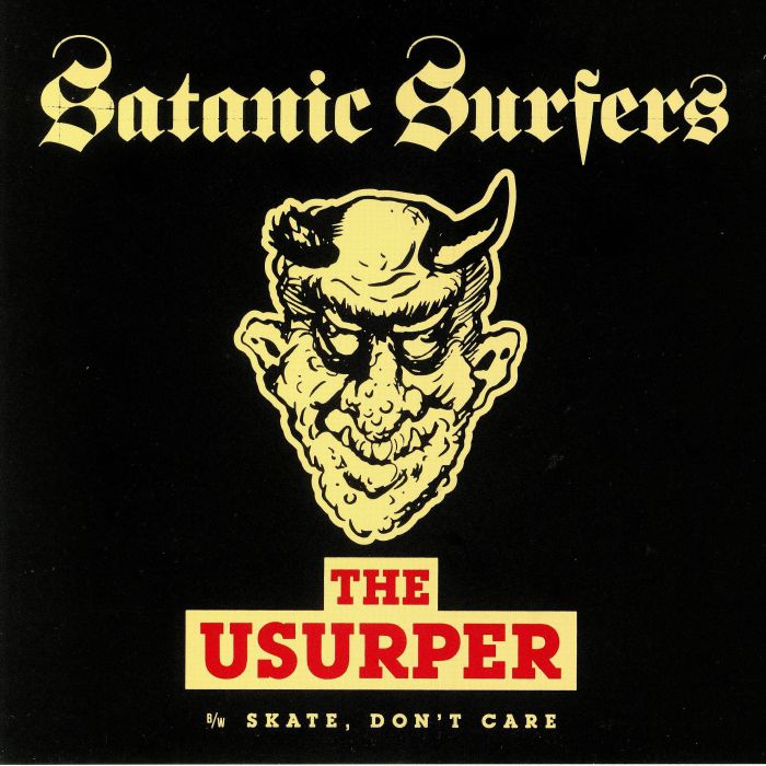 SATANIC SURFERS - The Usurper