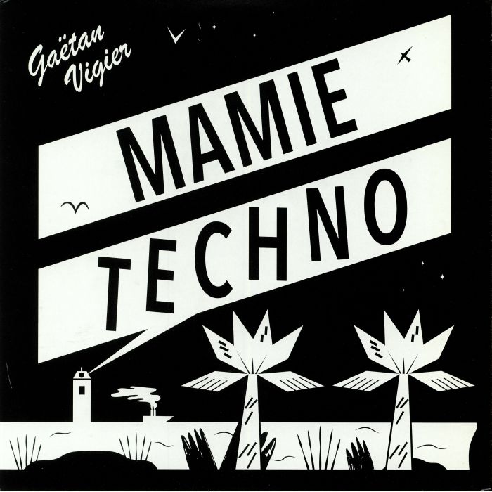 VIGIER, Gaetan - Mamie Techno EP