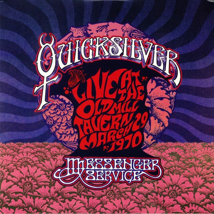 quicksilver messenger service - live at the old mill tavern