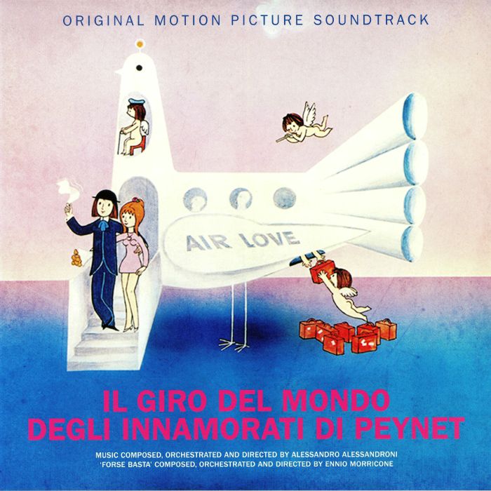 MORRICONE, Ennio - Il Giro Del Mondo Degli Innamorati Di Peynet (Soundtrack)