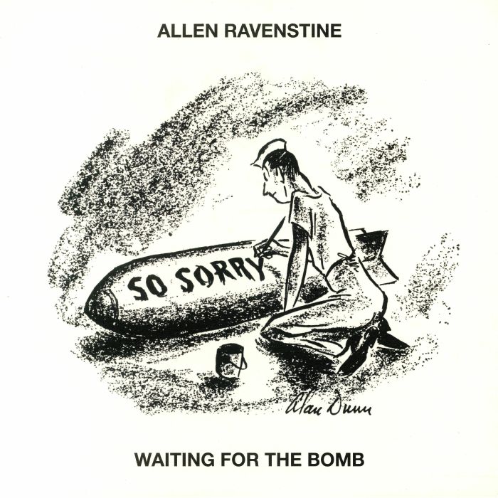 RAVENSTINE, Allen - Waiting For The Bomb