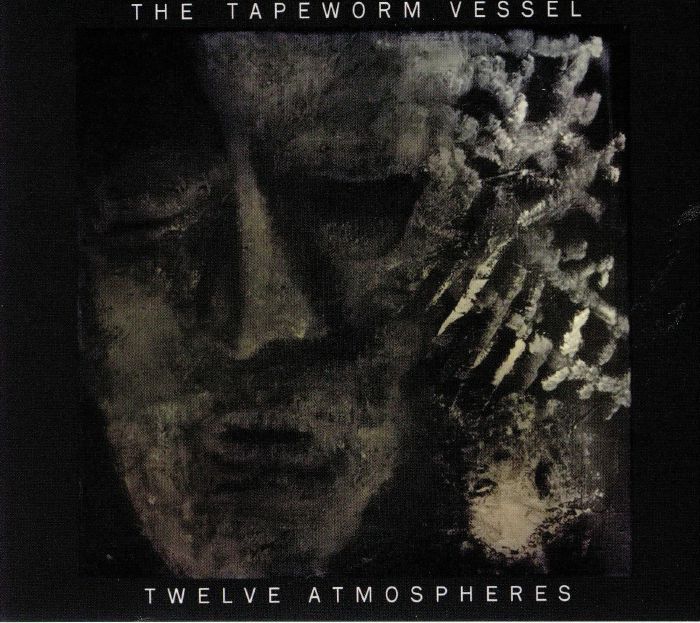 TAPEWORM VESSEL, The - Twelve Atmospheres