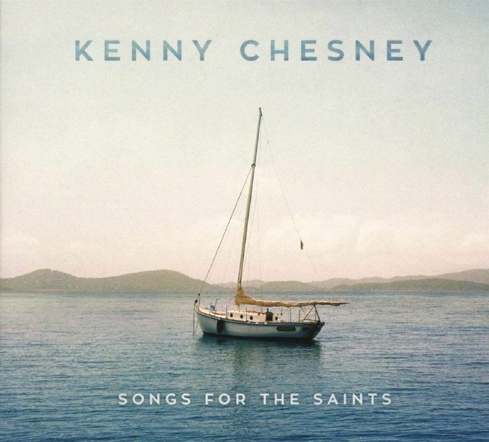 CHESNEY, Kenny - Songs For The Saints