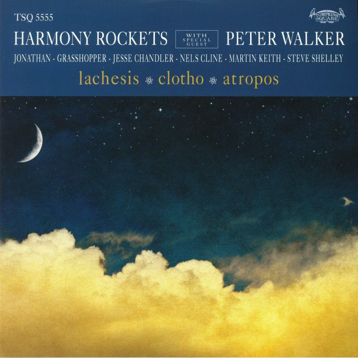 HARMONY ROCKETS/PETER WALKER - Lachesis/Clotho/Atropos