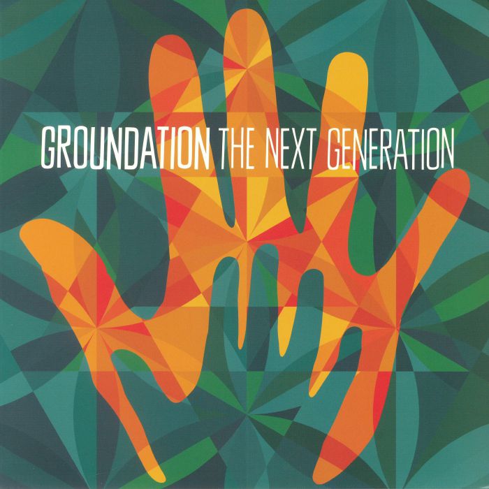 GROUNDATION - The Next Generation