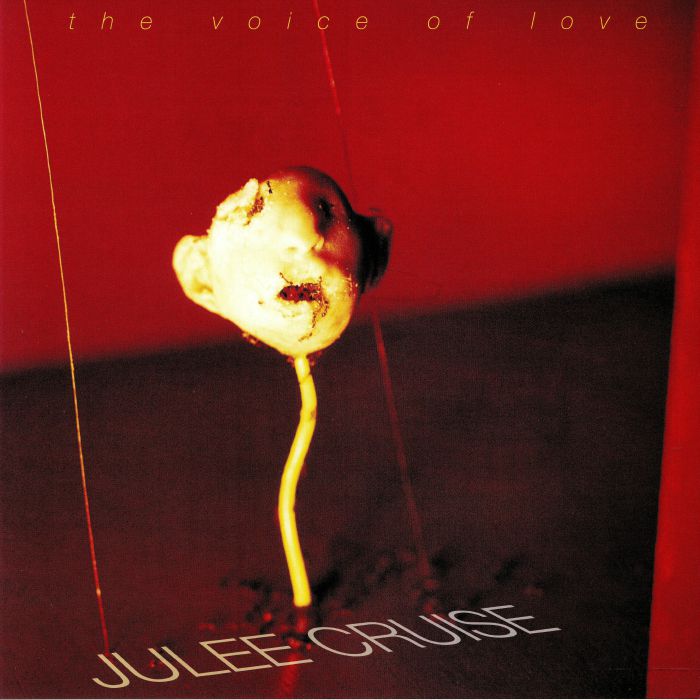 CRUISE, Julee - The Voice Of Love (remastered)