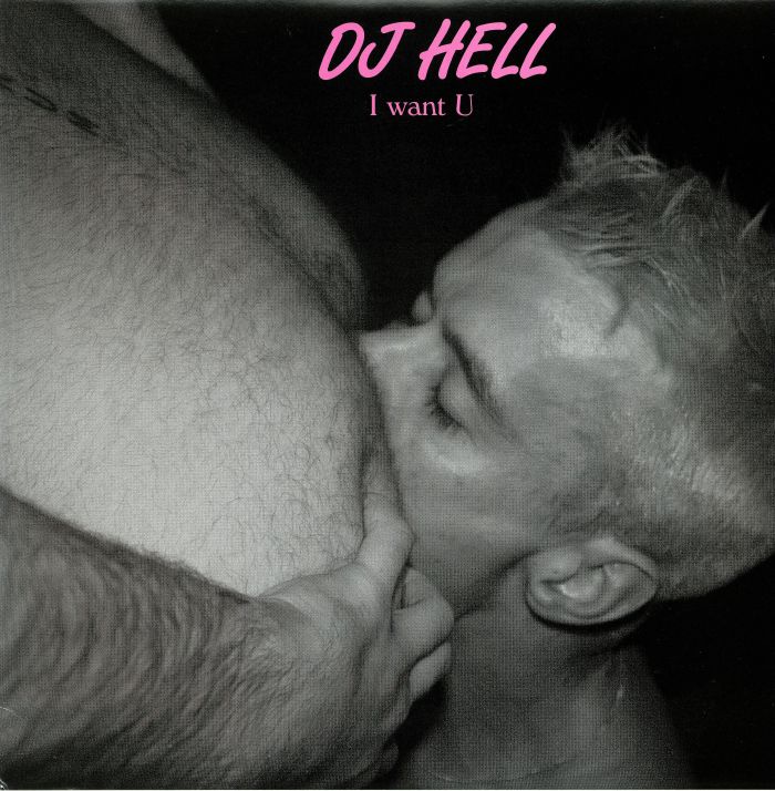 DJ HELL - I Want U