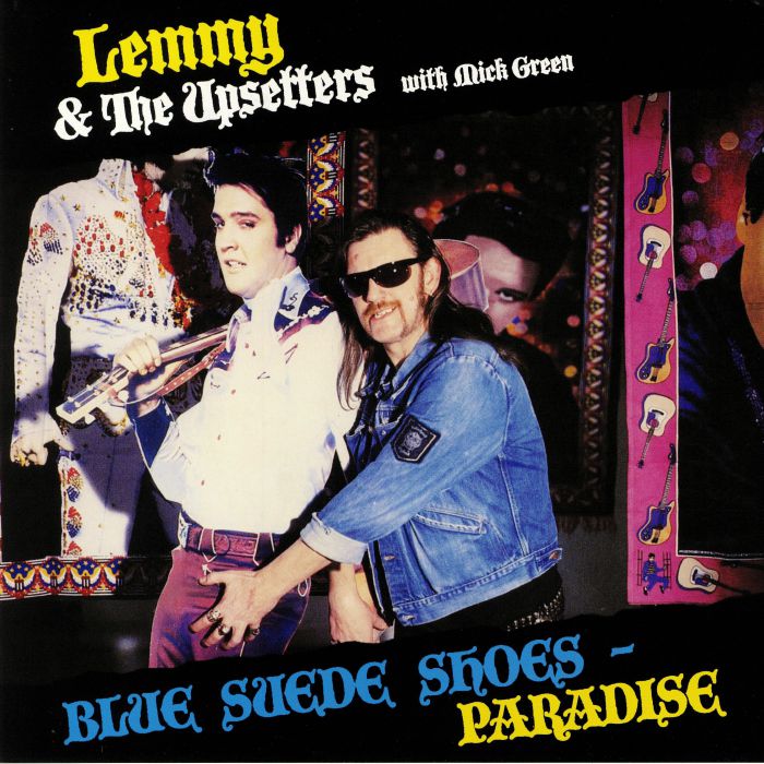 LEMMY & THE UPSETTERS with MICK GREEN - Blue Suede Shoes