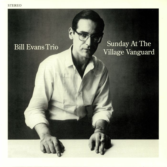 BILL EVANS TRIO - Sunday At The Village Vanguard