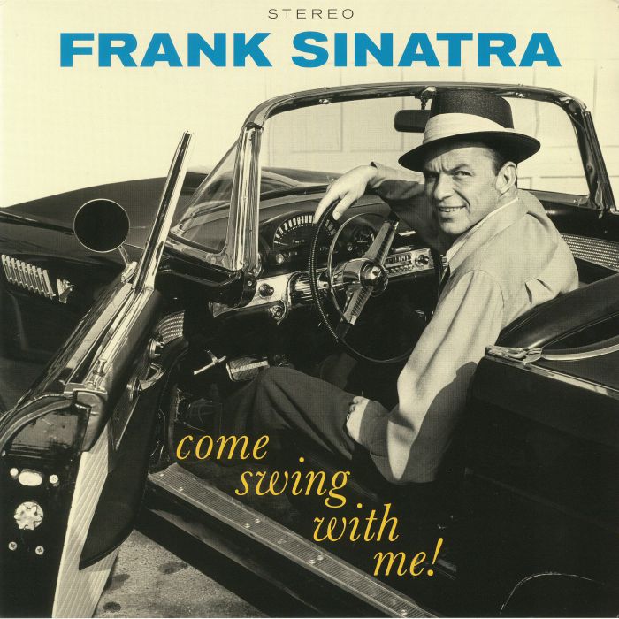 SINATRA, Frank - Come Swing With Me!