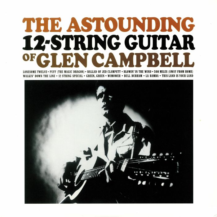 CAMPBELL, Glen - The Astounding 12-String Guitar