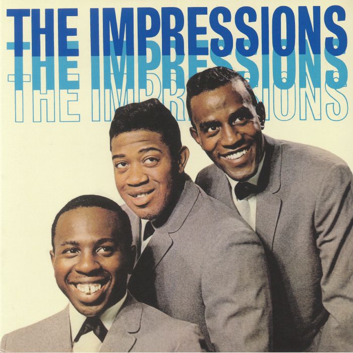 IMPRESSIONS, The - The Impressions