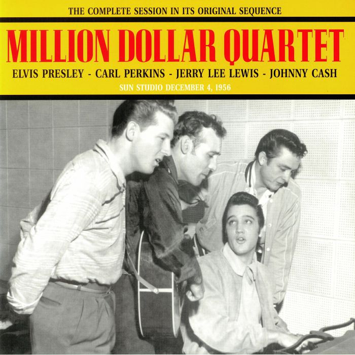 MILLION DOLLAR QUARTET, The aka ELVIS PRESLEY/CARL PERKINS/JERRY LEE LEWIS/JOHNNY CASH - The Million Dollar Quaret