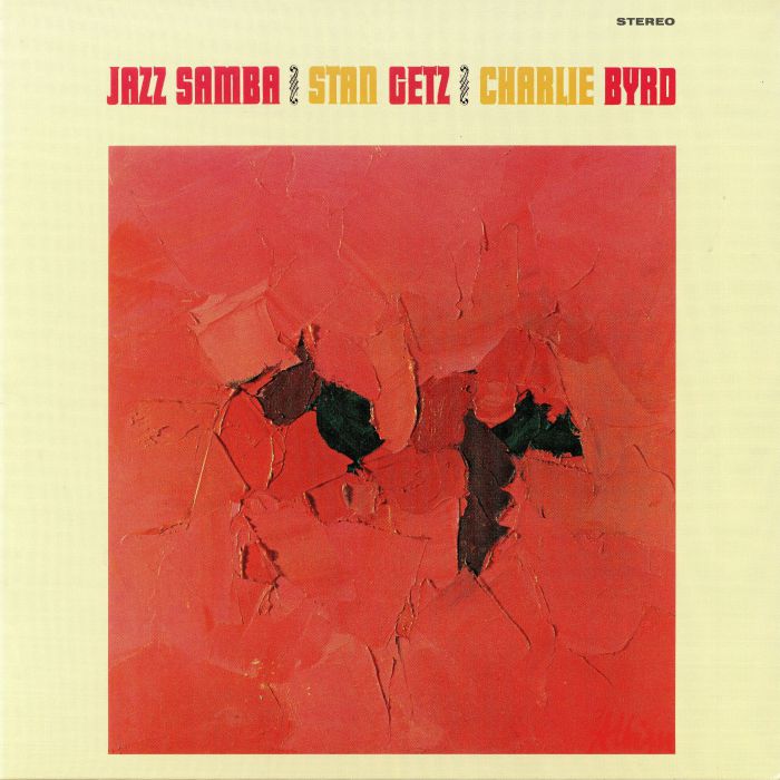 Stan GETZ/CHARLIE BYRD - Jazz Samba Vinyl at Juno Records.