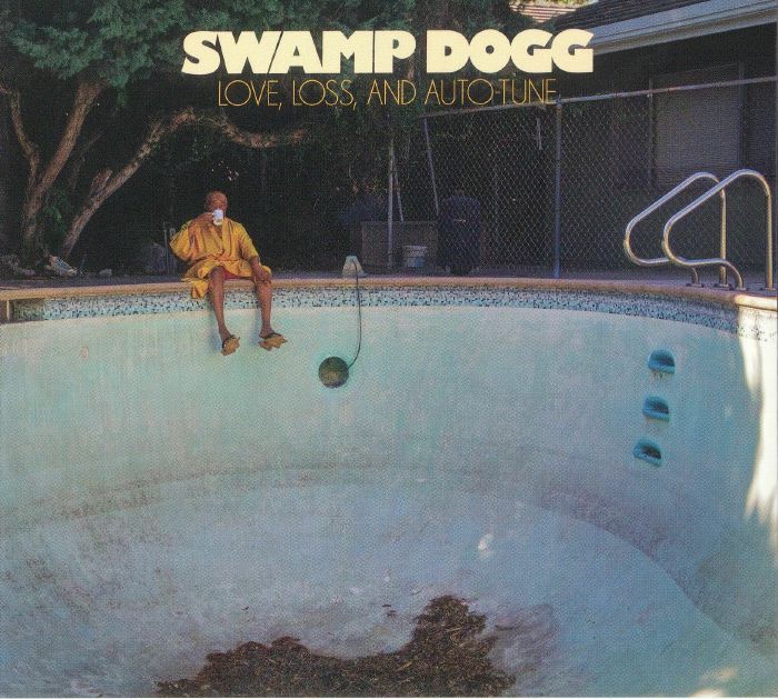 SWAMP DOGG - Love Loss & Auto Tune