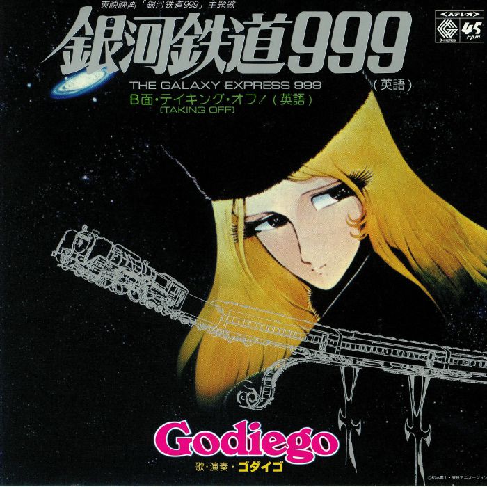 GODIEGO - The Galaxy Express 999