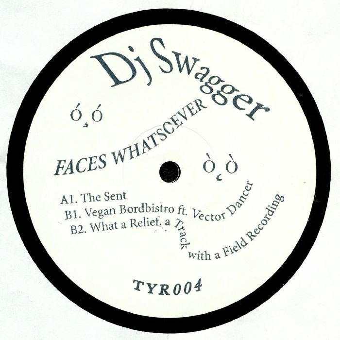 DJ SWAGGER - Faces Whatsoever