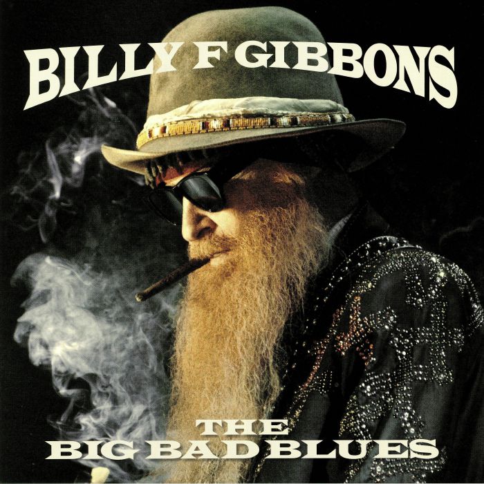 GIBBONS, Billy F - The Big Bad Blues