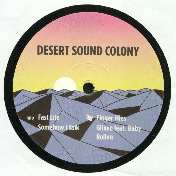 DESERT SOUND COLONY - Fast Life