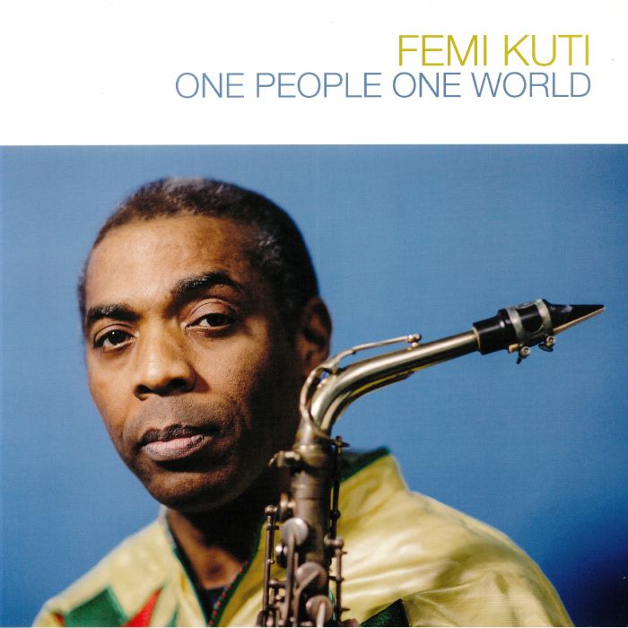 KUTI, Femi - One People One World